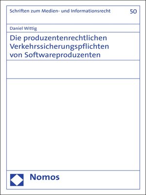 cover image of Die produzentenrechtlichen Verkehrssicherungspflichten von Softwareproduzenten